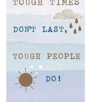 Tough Times Don't Last